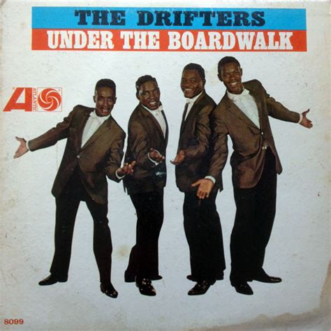under the boardwalk tsrip|The Drifters .